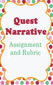 Preview of Quest Narrative- Writing Assignment