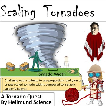 Preview of Quest- Scaling Tornadoes, A Cross-Curricular Proportion Activity on Tornadoes!