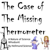 Quest- The Case of the Missing Thermometer, A Nature of Sc