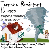 Quest- Tornado-Resistant Houses, An Engineering Design Pro