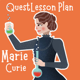 Quest: Who was Marie Curie?