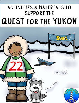 Preview of Quest for the Yukon Sled Dog Race: Activities and Resources