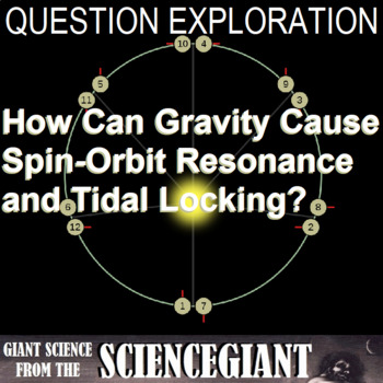 Preview of Question Explore: How Can Gravity Cause Spin-Orbit Resonance and Tidal Locking?