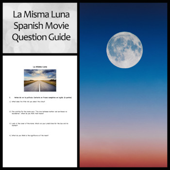 La Misma Luna Under The Same Moon Movie Question Guide For Spanish