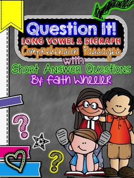 Preview of Question It! Short Answer Long Vowel and Digraph Comprehension Passages