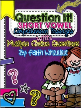 Preview of Question It! Short Vowel Comprehension Passages