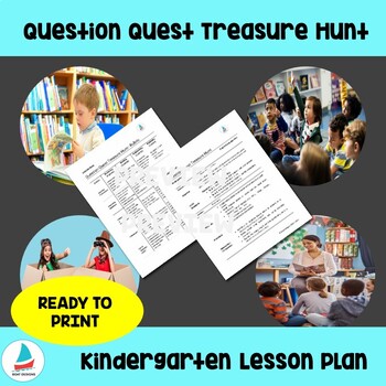 Preview of Question Quest Treasure Hunt: Interactive Kindergarten ELA Lesson Plan