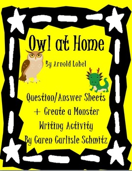 Preview of Question Sheet- Owl at Home + Create a Monster Writing Activity