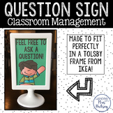 Question Sign: Classroom Management Freebie