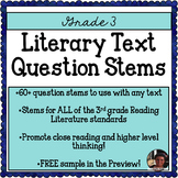 Question Stems: 3rd Grade Literary Text - Common Core Aligned!