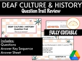 Question Trail - Deaf Culture & History