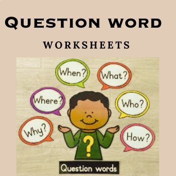 Preview of Question Word Printable Worksheets