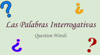 Question Words in Spanish PowerPoint by TeachingwithRaphaella | TPT