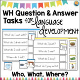 WH Question and Answer Tasks for Language Development Who 
