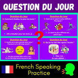 Question du Jour - Core French Immersion Speaking Prompts 