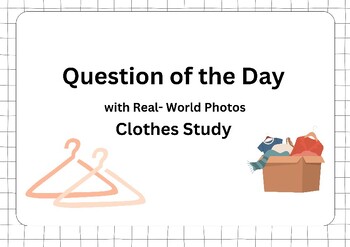 Preview of Question of the Day - Clothes Study