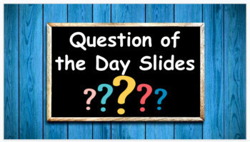 Preview of Question of the Day Google Slides for Morning Meeting