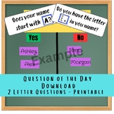 Question of the Day Letters in your name, Learn your lette