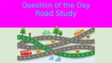 Question of the Day Road Study