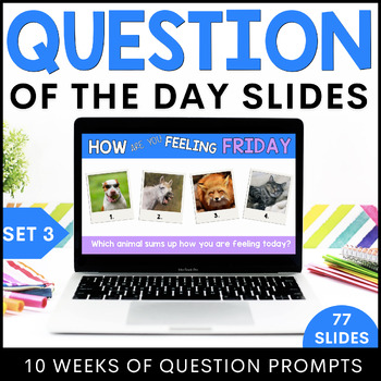 Preview of Question of the Day Slides | Monday to Friday Morning Meeting Prompts SET THREE