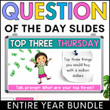 Question of the Day Slides - Morning Meetings ENTIRE YEAR Bundle