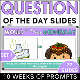 Question of the Day Slides | Morning Meetings Prompts SET 