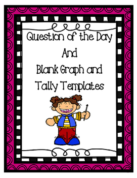 Preview of Question of the Day and Graph and Tally Templates