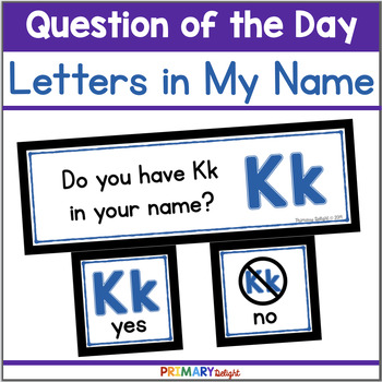 Preview of Graphing Question of the Day for Alphabet Letters in My Name in Preschool