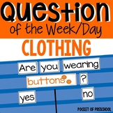 Question of the Day: Are You Wearing (Clothing)