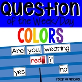 Question of the Day: Are You Wearing (Colors)