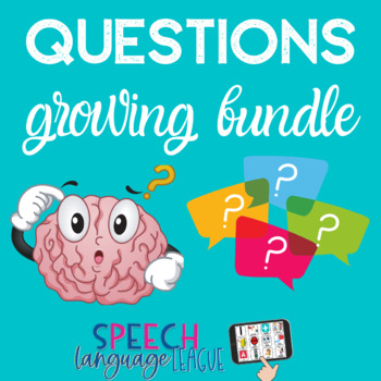 Preview of Questions Growing Bundle | Speech Therapy