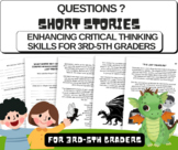 Questions Short Stories: Enhancing Critical Thinking Skill