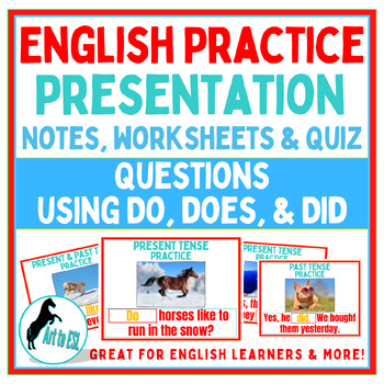 Preview of Questions Using Do, Does, & Did - ESL - Presentation, Practice, Quiz