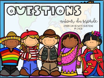 Preview of Questions autour du monde - Les mots-questions