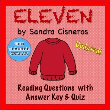 Preview of Questions & Answer Key & Bell Ringer/Quiz for "Eleven" by Sandra Cisneros + More