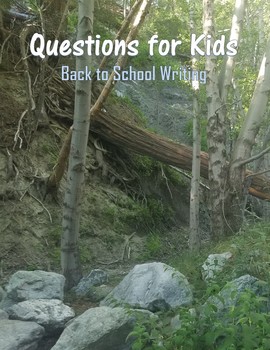 Preview of 75 Questions for Kids - Back to School Writing