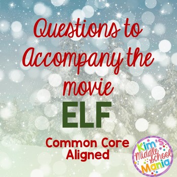 Preview of Questions to Accompany the Movie ELF Christmas Activity!
