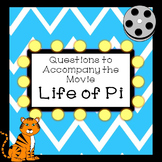Questions to Accompany the Movie Life of Pi End of the Yea