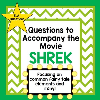 Preview of Questions to Accompany the Movie SHREK