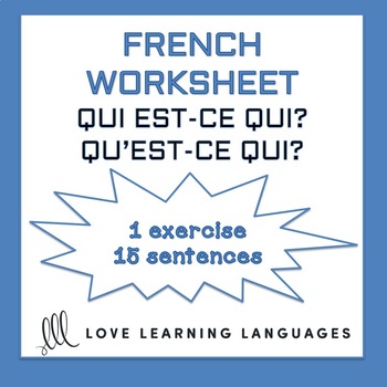 Qui Est Ce Qui Qu Est Ce Qui French Grammar Worksheet Tpt