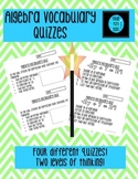Algebra Vocabulary Quizzes