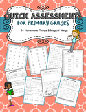 Quick Assessments for Primary