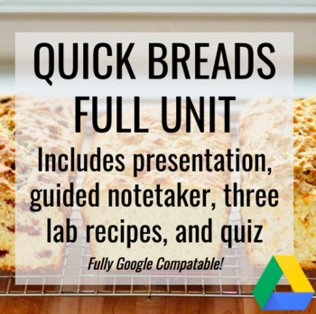 Preview of Quick Breads - Full Unit!