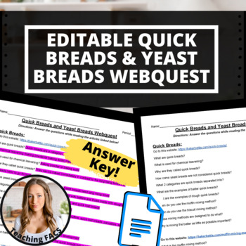 Preview of Quick Breads & Yeast Breads WebQuest and Answer Key [FACS, FCS]