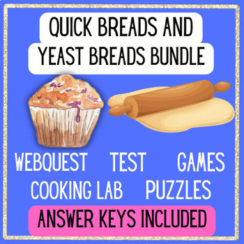 Preview of Quick Breads and Yeast Breads Unit BUNDLE Activities Puzzles Test Prostart