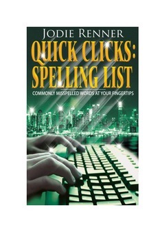 Preview of Quick Clicks: Spelling List - Commonly Misspelled Words at Your Fingertips