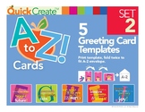 Quick Create! A to Z Greeting Card Templates, Set 2