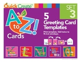 Quick Create!™ A to Z Greeting Card Templates, Set 3