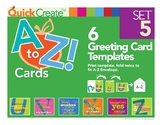 Quick Create!™ A to Z Greeting Card Templates, Set 5
