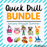 Quick Drill BUNDLE for January through Summer